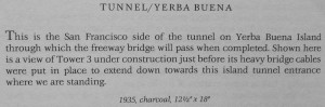 Bay Bridge Tunnel/Yerba Buena text